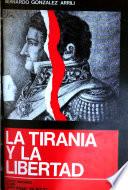 La tiranía y la libertad