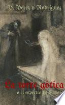 Libro La Torre Gotica O El Espectro de Limberg: Novela Historica del S.XIV