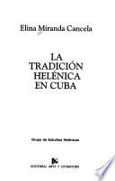 La tradición helénica en Cuba