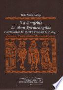 La Tragedia de San Hermenegildo y otras obras del Teatro Español de Colegio (2 vols.)