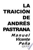 La traición de Andrés Pastrana