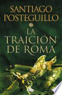 La traición de Roma / The Treachery of Rome