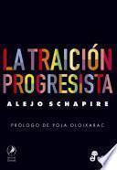 La traición progresista