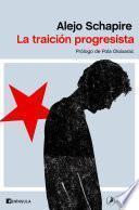 La traición progresista