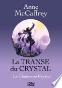 La Transe du Crystal - tome 1