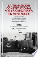 La Transición Constitucional Y Su Continuidad En Venezuela