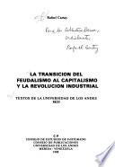 La transición del feudalismo al capitalismo y la revolución industrial