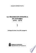 La transicion politica en Navarra, 1976-1979: Estudio