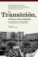 La transición, treinta años después