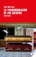 La transmigración de los cuerpos