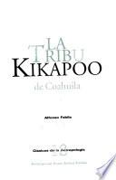 La tribu kikapoo de Coahuila