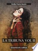 La tribuna Vol II