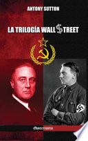 La trilogía de Wall Street