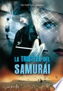 La tristeza del samurái