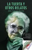 La tuerta y otros relatos