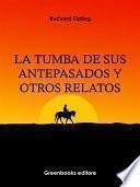 La tumba de sus antepasados y otros relatos