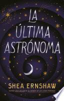 La última astrónoma
