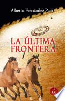 La última frontera