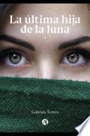 La última Hija de la Luna