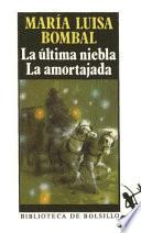 La última niebla