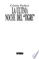 La última noche del Tigre