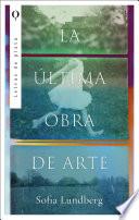 La última obra de arte
