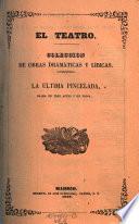 La ultima pincelada; drama original en 3 actos