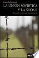 La Unión Soviética y la Shoah