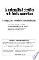 La universalidad científica en la familia colombiana