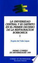 La Universidad Central y su distrito en el primer decenio de la Restauración borbónica