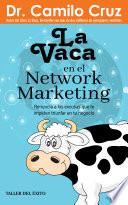 La vaca en el network marketing