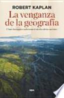 La venganza de la geografía