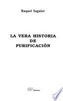 La vera historia de purificación