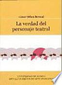 La verdad del personaje teatral
