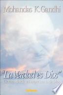 La Verdad es Dios»