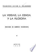 La verdad, la ciencia y la filosofía