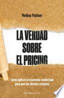 La verdad sobre el pricing
