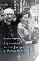 La verdad sobre Jacqueline y Pablo Picasso