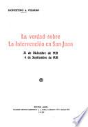 La verdad sobre la intervención en San Juan