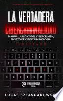 La verdadera cibercriminalidad