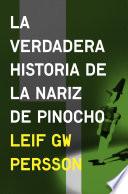 La verdadera historia de la nariz de Pinocho (Inspector Evert Bäckström 3)