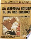La verdadera historia de los tres cerditos