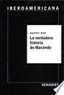 La verdadera historia de Macondo