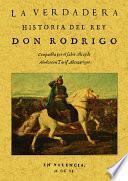 La verdadera historia del Rey Don Rodrigo