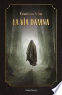 La vía Damna