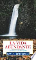 La Vida Abundante