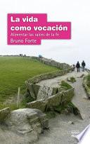 La vida como vocación