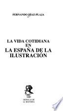 La vida cotidiana en la España de la Ilustración