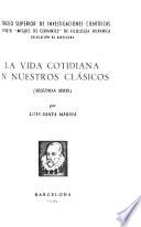 La vida cotidiana en nuestros clásicos