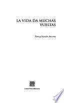 La vida da muchas vueltas